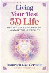 Living Your Best 5D Life | Free Book