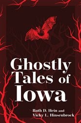 Ghostly Tales of Iowa (2nd ed.) | Free Book