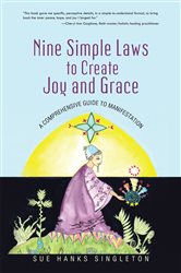 Nine Simple Laws to Create Joy and Grace | Free Book