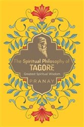 The Spiritual Philosophy of Tagore | Free Book