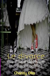 Le divorce : est-il une décision incontournable ? | Free Book