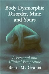 Body Dysmorphic Disorder, Mine and Yours | Free Book