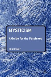 Mysticism: A Guide for the Perplexed | Free Book