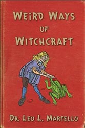 Weird Ways of Witchcraft | Free Book