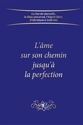 L'âme sur son chemin jusqu'à la perfection | Free Book