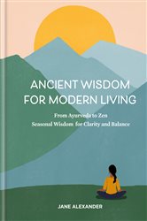 Ancient Wisdom for Modern Living | Free Book