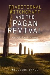 Traditional Witchcraft and the Pagan Revival | Free Book