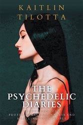 The Psychedelic Diaries | Free Book