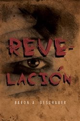 Revelación a Baron A. Deschauer | Free Book