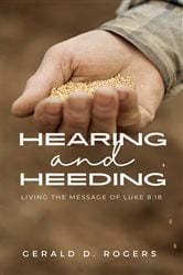 Hearing and Heeding | Free Book