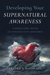 Developing Your Supernatural Awareness | Free Book