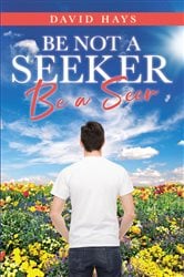 Be Not a Seeker | Free Book