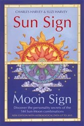 Sun Sign, Moon Sign: Discover the personality secrets of the 144 sun-moon combinations | Free Book