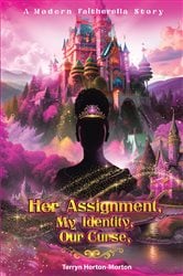 Her Assignment, My Identity, Our Curse, | Free Book