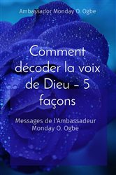 Comment décoder la voix de Dieu - 5 façons | Free Book