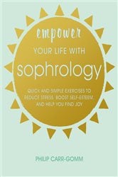 Empower Your Life with Sophrology | Free Book