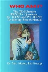 Who am I? The TEN Ultimate IDENTITY Questions for TEENS and PreTEENS | Free Book