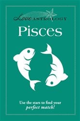 Love Astrology: Pisces | Free Book