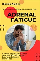 Adrenal Fatigue | Free Book