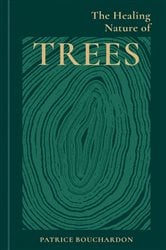 The Healing Nature of Trees | Free Book