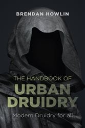 The Handbook of Urban Druidry | Free Book