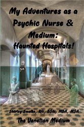 My Adventures as a Psychic Nurse & Medium | Free Book