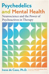 Psychedelics and Mental Health (2nd ed.) | Free Book