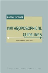 Anthroposophical Guidelines | Free Book