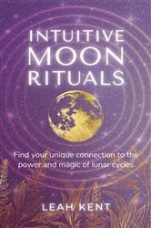 Intuitive Moon Rituals | Free Book