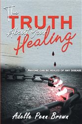 The Truth About Your Healing | Free Book