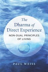 The Dharma of Direct Experience | Free Book