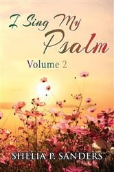 I Sing My Psalm Volume 2 | Free Book