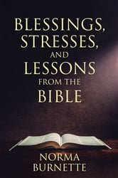 Blessings, Stresses, and Lessons from the Bible | Free Book