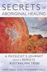 Secrets of Aboriginal Healing (2nd ed.) | Free Book