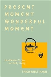 Present Moment Wonderful Moment (Revised Edition) | Free Book