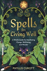 Spells for Living Well | Free Book