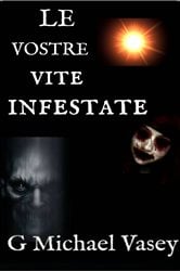 Le vostre vite infestate | Free Book