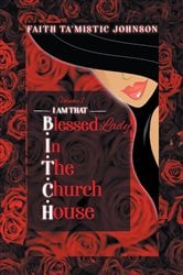 I am that B.I.T.C.H. (Blessed In The Church House) Lady | Free Book