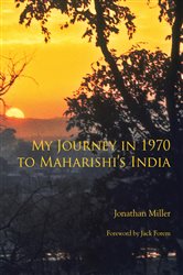 My Journey in 1970 to Maharishi's India | Free Book