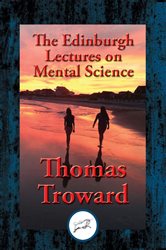 The Edinburgh Lectures on Mental Science | Free Book