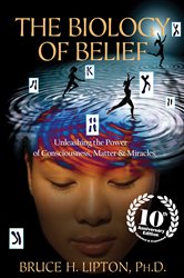 The Biology of Belief 10th Anniversary Edition | Free Book