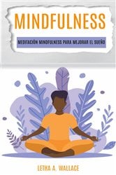 Meditaciòn Mindfulness para mejorar el sueño | Free Book