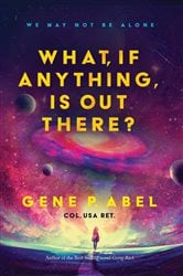 What, If Anything, Is Out There? | Free Book