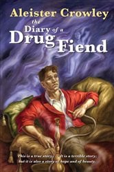 The Diary of a Drug Fiend | Free Book