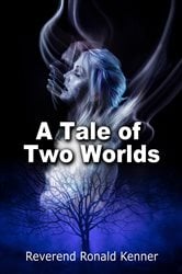 A Tale of Two Worlds | Free Book