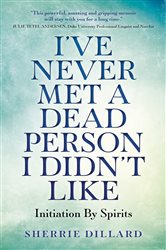 I've Never Met A Dead Person I Didn't Like | Free Book