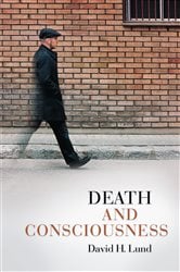 Death and Consciousness | Free Book