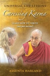 UNIVERSAL LIFE LESSONS-CARESSING KARMA | Free Book