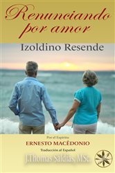 Renunciando por Amor | Free Book