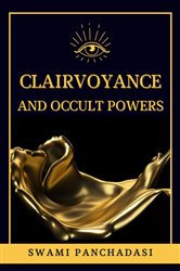 Clairvoyance and Occult Powers | Free Book